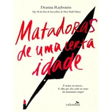 Imagem de Livro - Matadoras De Uma Certa Idade - VALENTINA, 1, 16 x 23