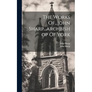 Imagem de The Works Of...john Sharp...archbishop Of York