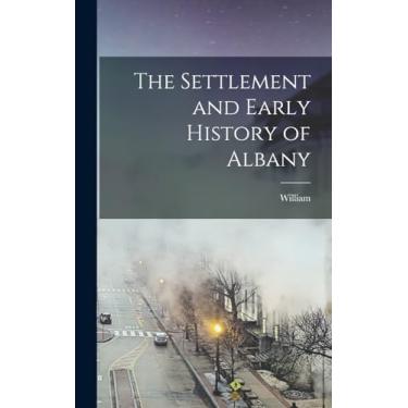 Imagem de The Settlement and Early History of Albany