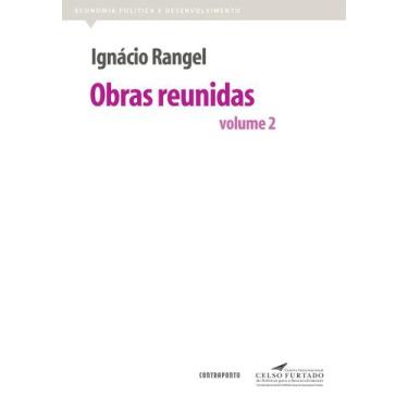 Imagem de Livro Ignácio Rangel - Obras Reunidas, Volume 2 - Contraponto Editora