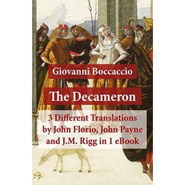 Imagem de The Decameron: 3 Different Translations by John Florio, John Payne and J.M. Rigg in 1 eBook (English Edition)
