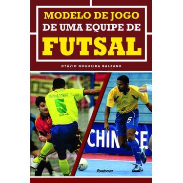 Imagem de Livro - Modelo de jogo de uma equipe de futsal