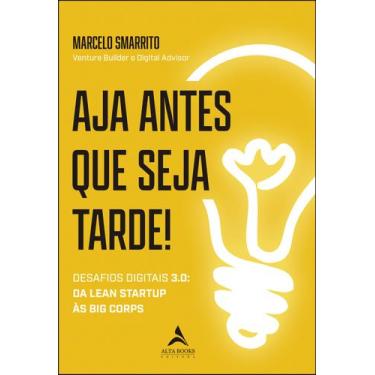 Imagem de Livro - Aja antes que seja tarde!