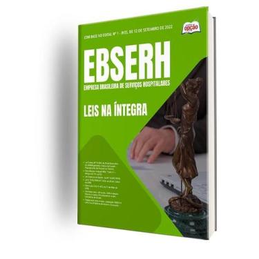 Imagem de Leis na Íntegra - EBSERH - Apostilas Opção