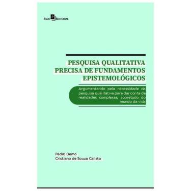Imagem de Pesquisa Qualitativa Precisa De Fundamentos Epistemológicos