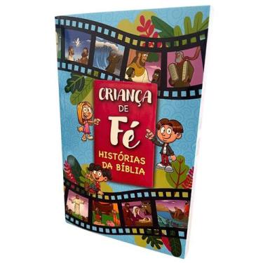 Imagem de Livro infantil Ilustrada Criança De Fé Histórias Da Bíblia Capa Brochu
