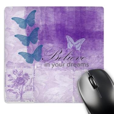Imagem de 3dRose LLC Mouse pad com estampa de borboletas e botânicos Believe in Your Dreams (mp_63542_1)