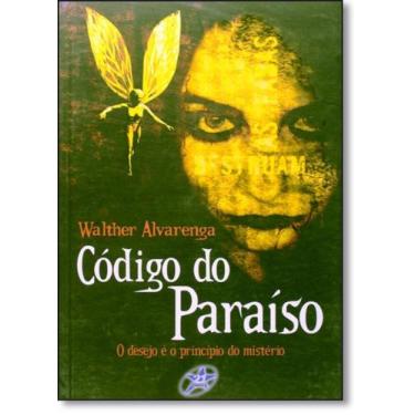 Imagem de Código do Paraíso: O Desejo É o Princípio do Mistério - 21 EDITORA, 3