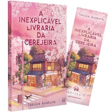 Imagem de A Inexplicável Livraria da Cerejeira – Uma Ficção de Cura Japonesa sobre Família e o Amor Pelos Livros