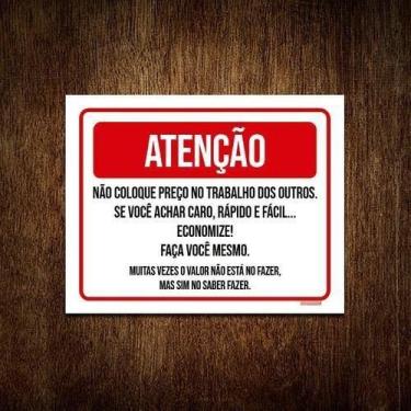 Imagem de Placa Atenção Não Coloque Preço Trabalho Outros 18X23 - Sinalizo