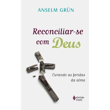 Imagem de Livro - Reconciliar-se Com Deus - Anselm Grün