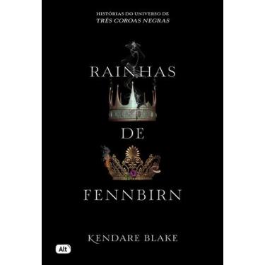 Imagem de Livro - Rainhas De Fennbirn (Contos De Três Coroas Negras)