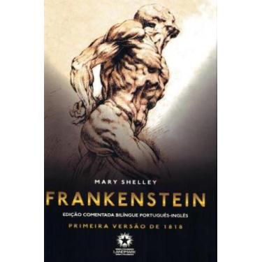 Imagem de Frankenstein - Edicao Comentada Bilingue Portugues-Ingles - Editora La