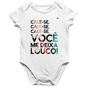 Imagem de Body Bebê Algodão Cale-se, você me deixa louco! - Foca na Moda, Branco