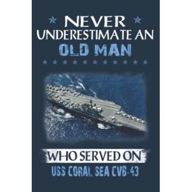 Imagem de USS Coral Sea CVB-43 Veterans Day Father Day: Study Notebook, 6 x 9 inches, 120 pages