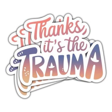 Imagem de 3 adesivos Thanks It's The Trauma, adesivos de terapia de trauma, adesivos de saúde mental, adesivo de terapia, adesivo de paciente para laptop, garrafa de água, telefone, carro, janela, capacete,
