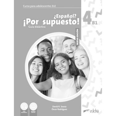 Imagem de Nuevo Espanol Por Supuesto 4 (B1) - Guia Didactica - 2ª Edicion