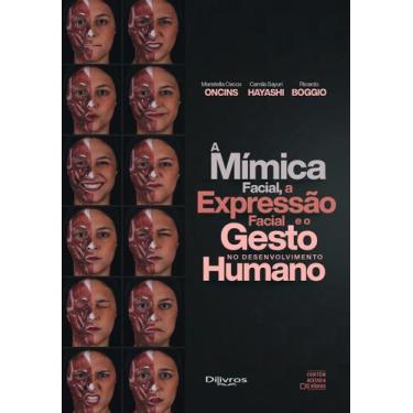 Imagem de Mímica Facial, A Expressão Facil E O Gesto No Desenvolvimento Humano, 