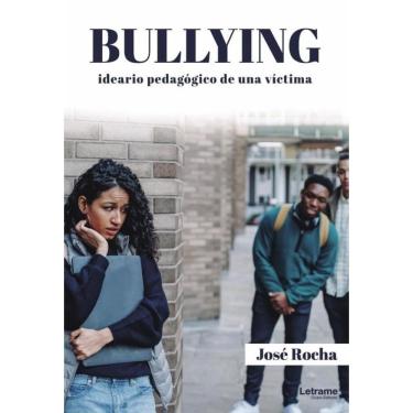Imagem de Bullying. Ideario pedagógico de una víctima - Espanhol