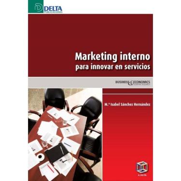 Imagem de Marketing interno parainnovar en servicios  - Espanhol