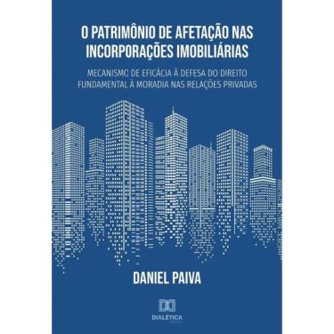 Imagem de O Patrimônio de Afetação nas Incorporações Imobiliárias - Português