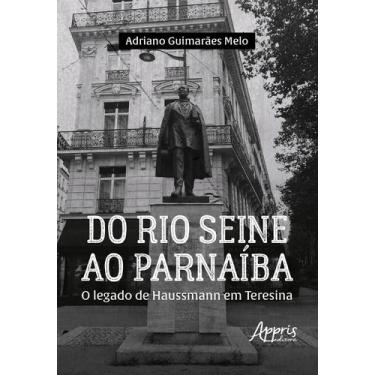 Imagem de Livro - Do Rio Seine ao Parnaíba