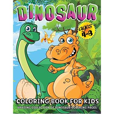 Imagem de Dinosaur Coloring Book: Giant Dinosaur Coloring Book For Kids Ages 4-8, Boys And Girls Dino Coloring Book For Children