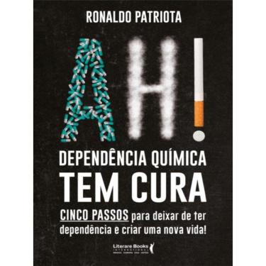 Imagem de Ah! Dependência Química Tem Cura
