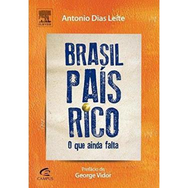 Imagem de Brasil País Rico: O Que Falta Ainda - 1ª Ed. - Elsevier Editora