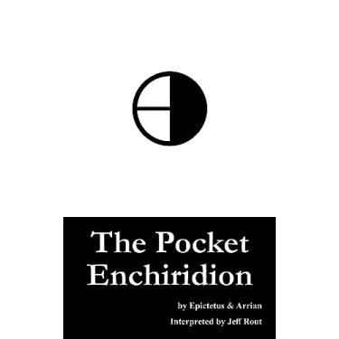 Imagem de The Pocket Enchiridion: A New Translation of Epictetus' Manual to Stoicism (Stoic Classics Book 1) (English Edition)