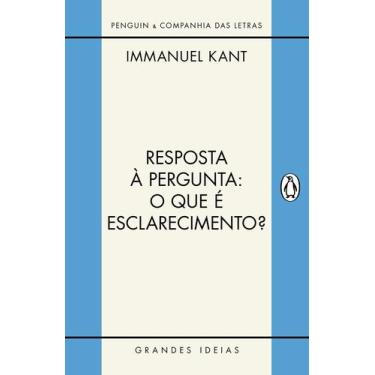 Imagem de Livro - Resposta à pergunta: O que é esclarecimento?