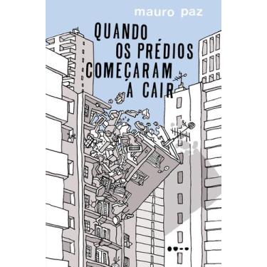 Imagem de Livro - Quando os prédios começaram a cair