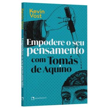 Imagem de Livro - Empodere o seu pensamento com Tomás de Aquino
