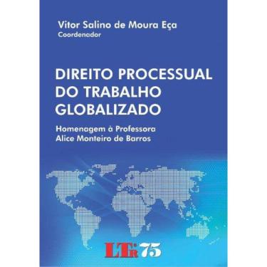 Imagem de Livro - Direito Processual Do Trabalho Globalizado