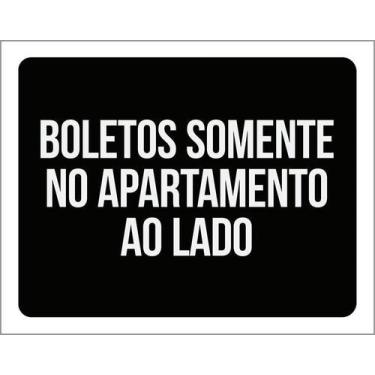 Imagem de Kit 10 Placa Acm Boletos Somente Apartamento Lado 18X23 - Sinalizo
