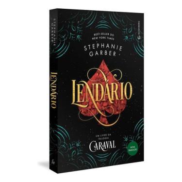 Imagem de Livro - Lendário (Trilogia Caraval, vol. 2) (Nova tradução/Nova edição