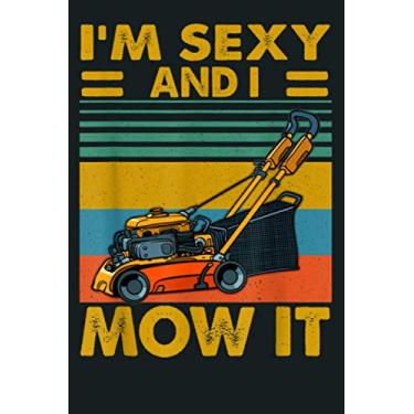 Imagem de Presente vintage engraçado para cortador de grama I M Sexy And I Mow It, presente para cortador de grama - 15 x 23 cm, agenda diária, 114 páginas, 2022