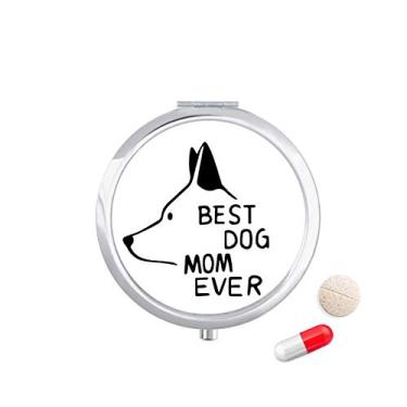 Imagem de Best Dog Mom Ever Citação "Faça você mesmo" estojo de comprimidos bolso caixa de armazenamento de medicamentos dispensador de recipiente