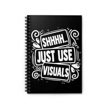 Imagem de Caderno espiral novidade Shh Just Use Visuals Special-Ed Tutor profissional Aprendizagem hilária tamanho único