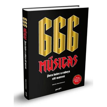Imagem de 666 músicas para você bater a cabeça até morrer: um guia para os hinos do rock e do metal