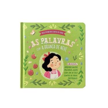 Imagem de Meus Primeiros Contos De Fadas: As Palavras Com A Branca De Neve