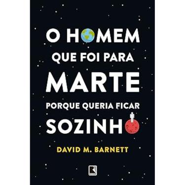 Imagem de O homem que foi para Marte porque queria ficar sozinho