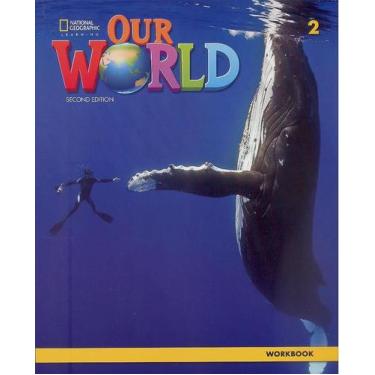 Imagem de Our World American 2 - Workbook - Second Edition - National Geographic