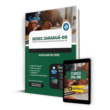 Imagem de Apostila SEDEC Jaraguá - GO 2024 - Auxiliar de CMEI