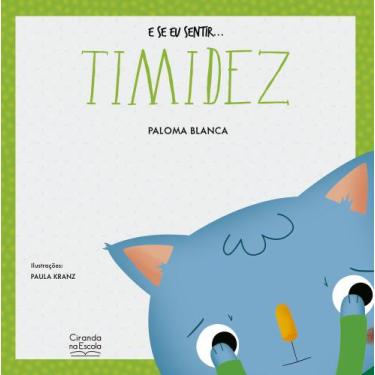 Imagem de Livro - E se eu sentir... timidez