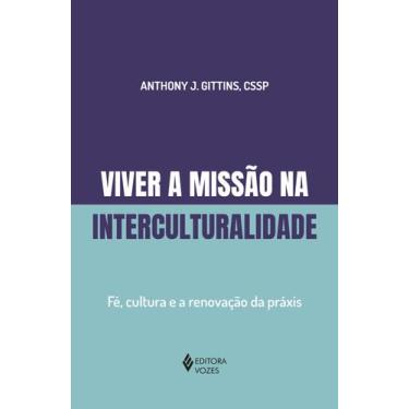 Imagem de Livro - Viver a missão na interculturalidade