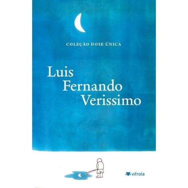 Imagem de Dose Única - Luis Fernando Verissimo