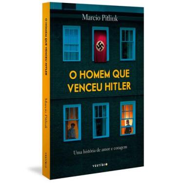 Imagem de Livro - O homem que venceu Hitler - Uma história de amor e coragem