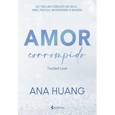 Imagem de Livro - Amor corrompido (Twisted Love) - Essência