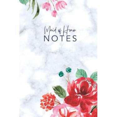 Imagem de Maid of Honor Notebook: Lined Maid/Matron of Honor Wedding Planner Notebook. Perfect MOH or Bridesmaid To Be Proposal Gifts Idea.